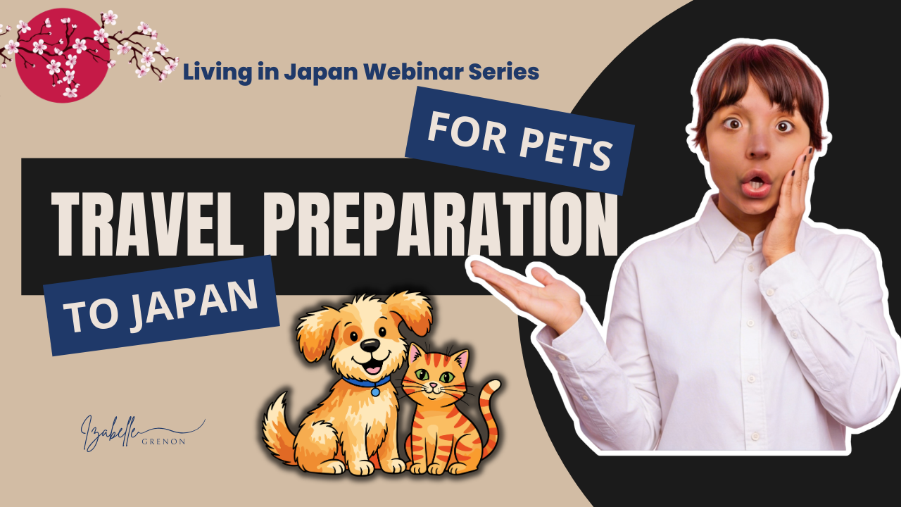 Travel preparation for pets to Japan